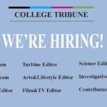 Be a Part of The College Tribune’s 35th Volume!